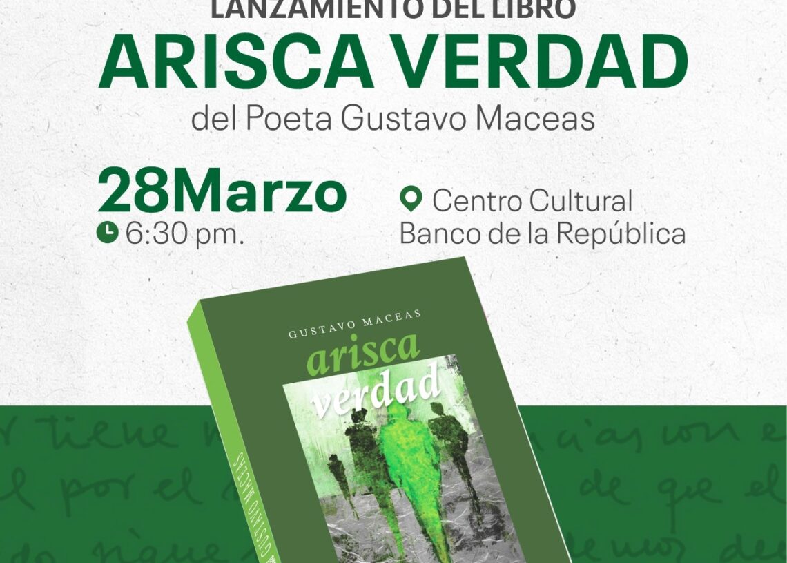 La literatura guajira se viste de gala con el lanzamiento de “Arisca Verdad” de Gustavo Maceas.