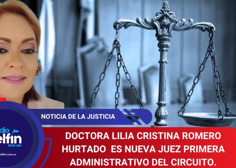 Doctora Lilia Cristina Romero Hurtado  es Nueva Juez Primera Administrativo del Circuito.