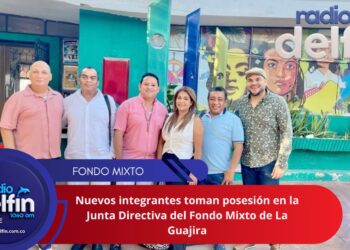 Nuevos integrantes toman posesión en la Junta Directiva del Fondo Mixto de La Guajira.