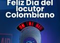 El Día del Locutor en Colombia se celebra hoy, 24 de marzo.