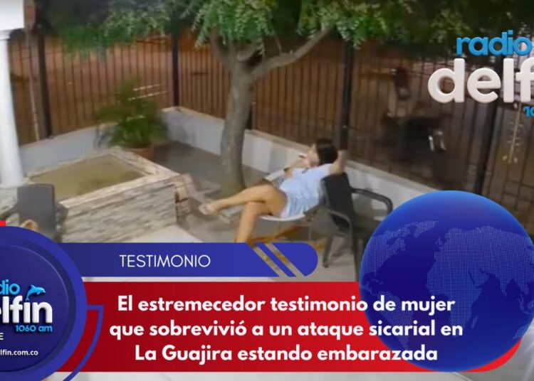 El estremecedor testimonio de mujer que sobrevivió a un ataque sicarial en La Guajira estando embarazada.