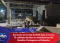 Atentado terrorista del ELN deja al menos 12 soldados heridos en instalaciones del Batallón Cartagena en Riohacha