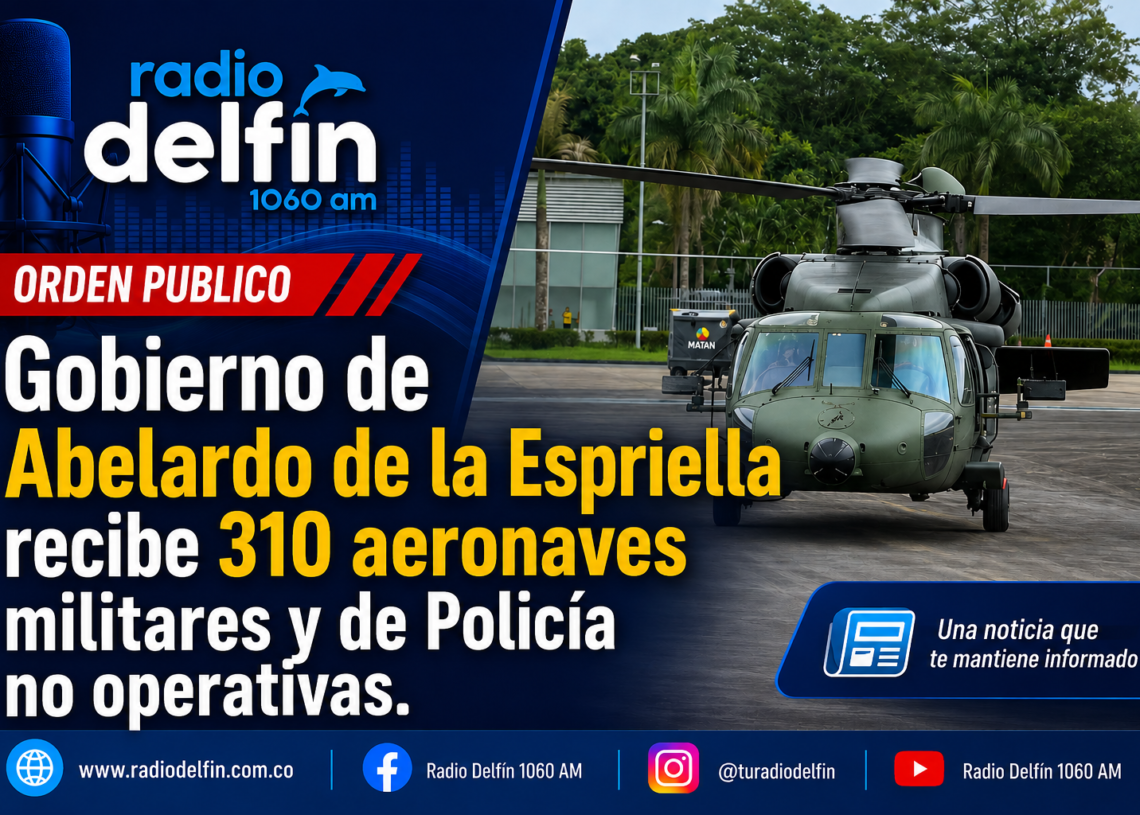Gobierno de Abelardo de la Espriella recibe 310 aeronaves militares y de Policía no operativas
