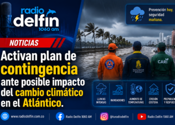 Activan plan de contingencia ante posible impacto del cambio climático en el Atlántico.
