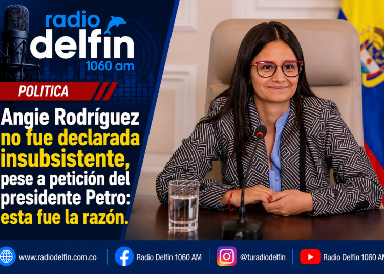 Angie Rodríguez no fue declarada insubsistente, pese a petición del presidente Petro: esta fue la razón