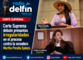 Corte Suprema debate presuntas irregularidades en el proceso contra la senadora Martha Peralta Epieyú.
