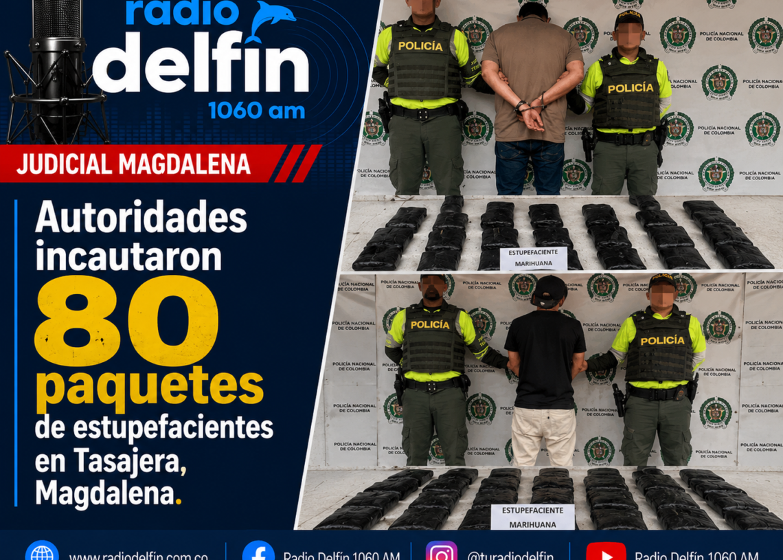 Autoridades incautaron 80 paquetes de estupefacientes en Tasajera, Magdalena.