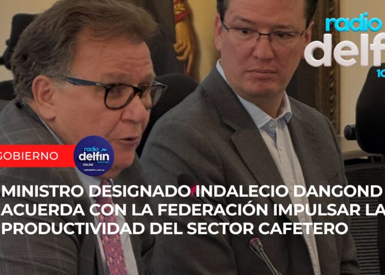 Ministro designado Indalecio Dangond acuerda con la Federación impulsar la productividad del sector cafetero.
