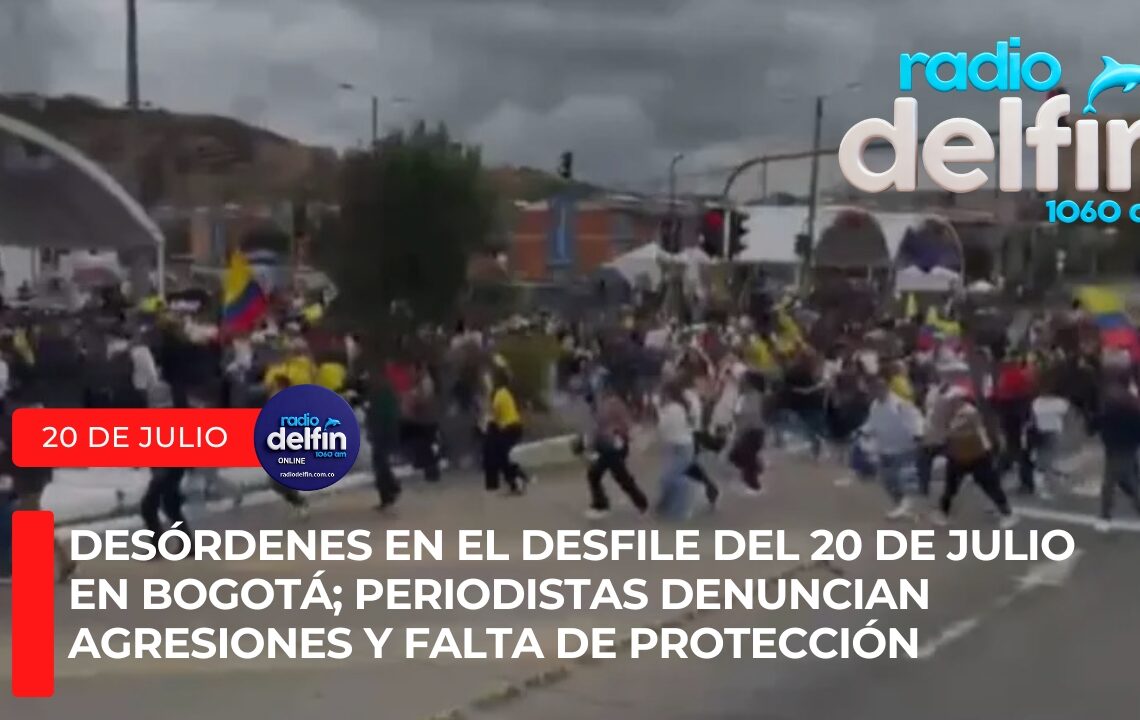 Desórdenes en el desfile del 20 de julio en Bogotá; periodistas denuncian agresiones y falta de protección
