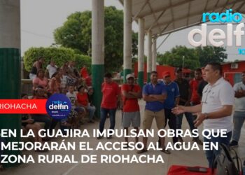 En La Guajira Impulsan obras que mejorarán el acceso al agua en zona rural de Riohacha.