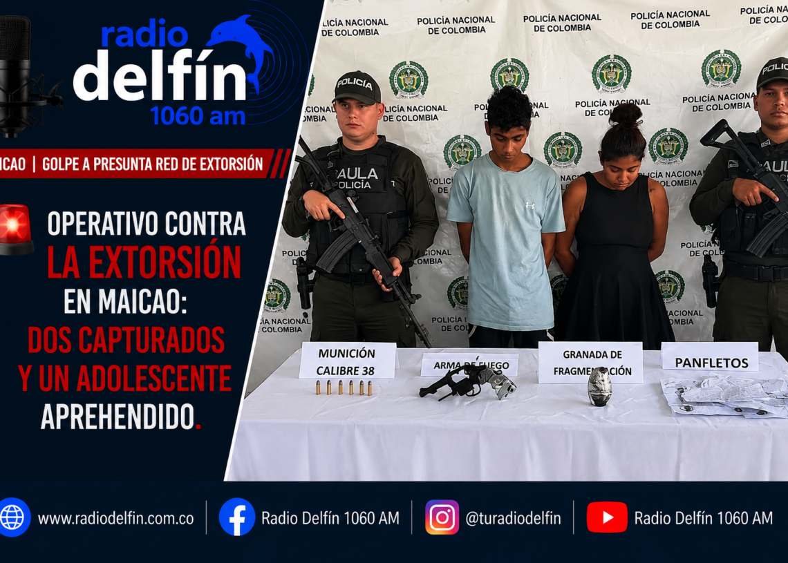 Operativo contra la extorsión en Maicao: dos capturados y un adolescente aprehendido.
