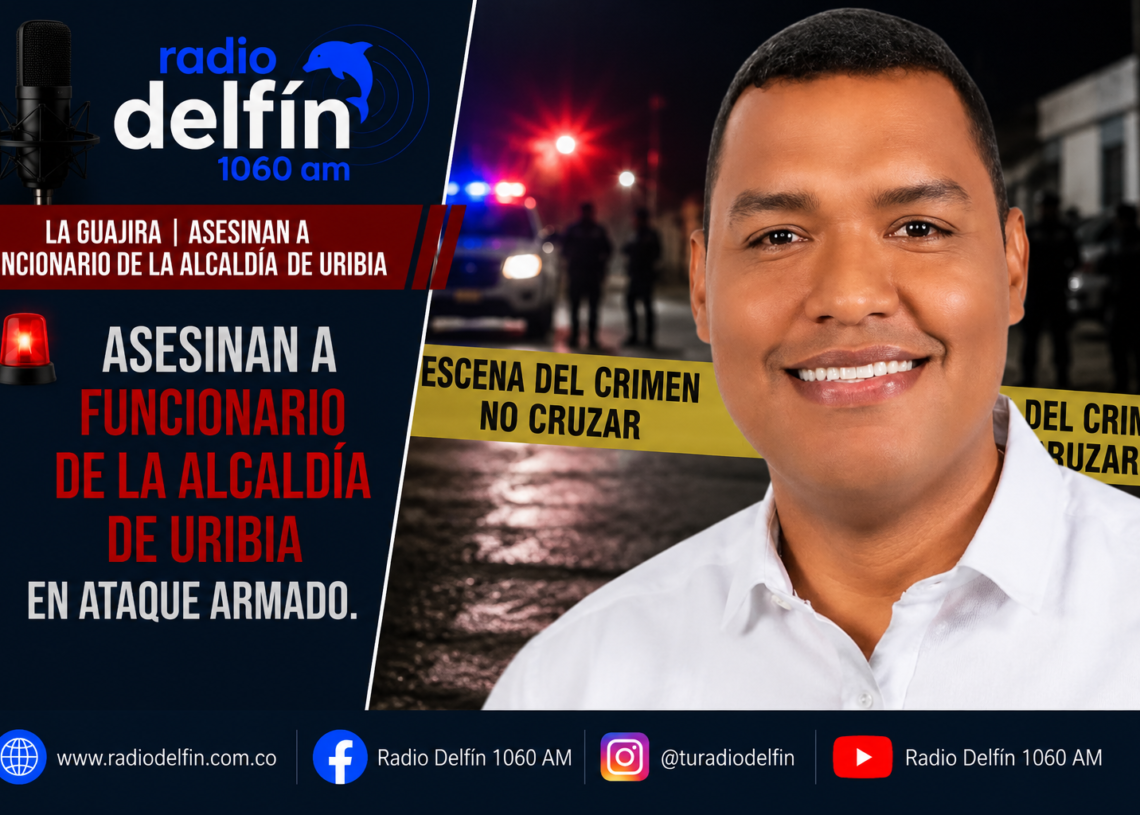 Asesinan a funcionario de la Alcaldía de Uribia en ataque armado.