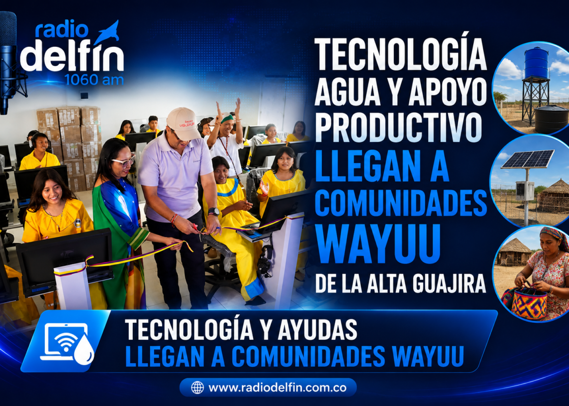 Tecnología, agua y apoyo productivo llegan a comunidades Wayuu de la Alta Guajira.