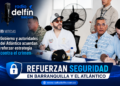 📰 Gobierno y autoridades del Atlántico acuerdan reforzar estrategia contra el crimen.