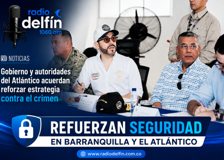 📰 Gobierno y autoridades del Atlántico acuerdan reforzar estrategia contra el crimen.