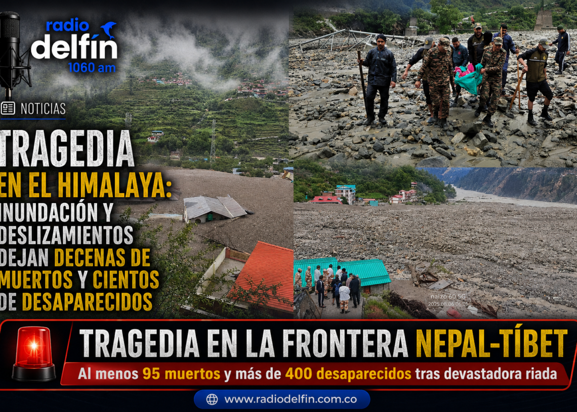 🌏 TRAGEDIA EN EL HIMALAYA: INUNDACIÓN Y DESLIZAMIENTOS DEJAN DECENAS DE MUERTOS Y CIENTOS DE DESAPARECIDOS