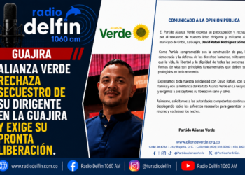 Alianza Verde rechaza secuestro de su dirigente en La Guajira y exige su pronta liberación.