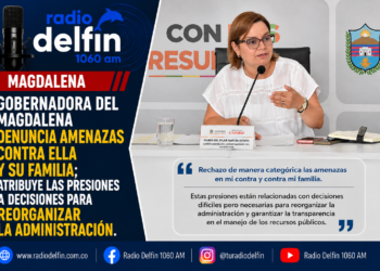 Gobernadora del Magdalena denuncia amenazas contra ella y su familia; atribuye las presiones a decisiones para reorganizar la administración.