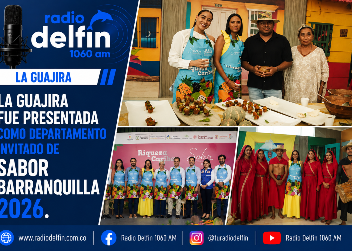 La Guajira fue presentada como departamento invitado de Sabor Barranquilla 2026