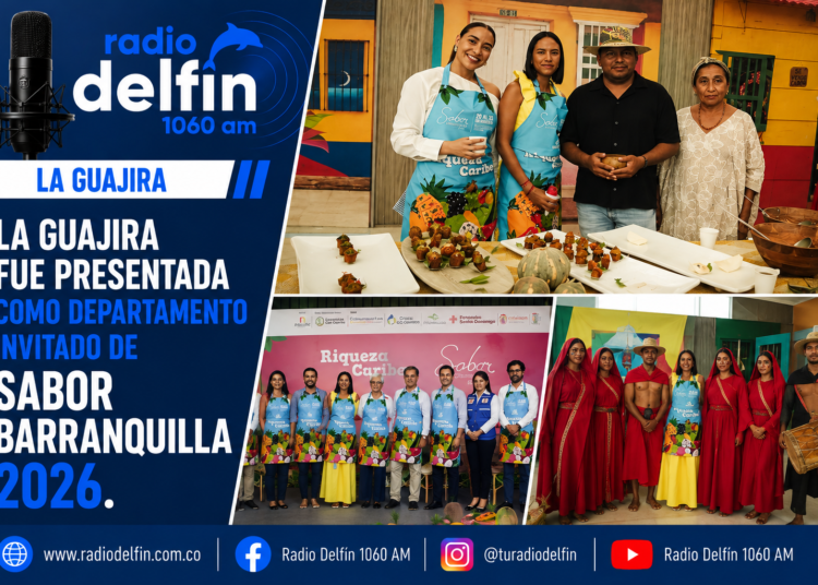 La Guajira fue presentada como departamento invitado de Sabor Barranquilla 2026