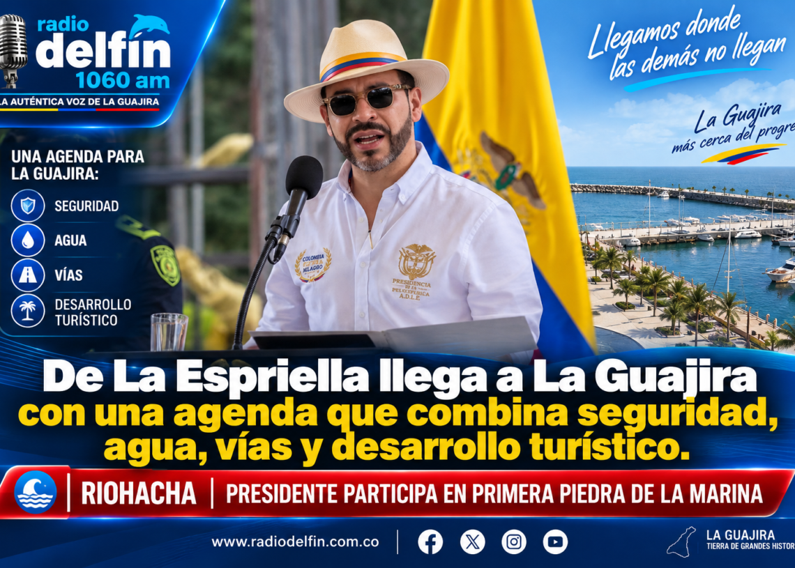 🇨🇴 De La Espriella llega a La Guajira con una agenda que combina seguridad, agua, vías y desarrollo turístico.