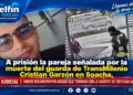 A prisión la pareja señalada por la muerte del guarda de TransMilenio Cristian Garzón en Soacha.