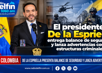 El Presidente De la Espriella entrega balance de seguridad y lanza advertencias contra estructuras criminales