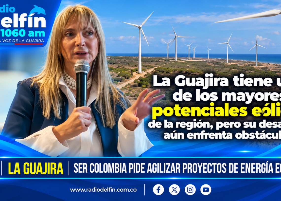 La Guajira tiene uno de los mayores potenciales eólicos de la región, pero su desarrollo aún enfrenta obstáculos