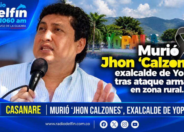 Murió Jhon ‘Calzones’, exalcalde de Yopal, tras ataque armado en zona rural.