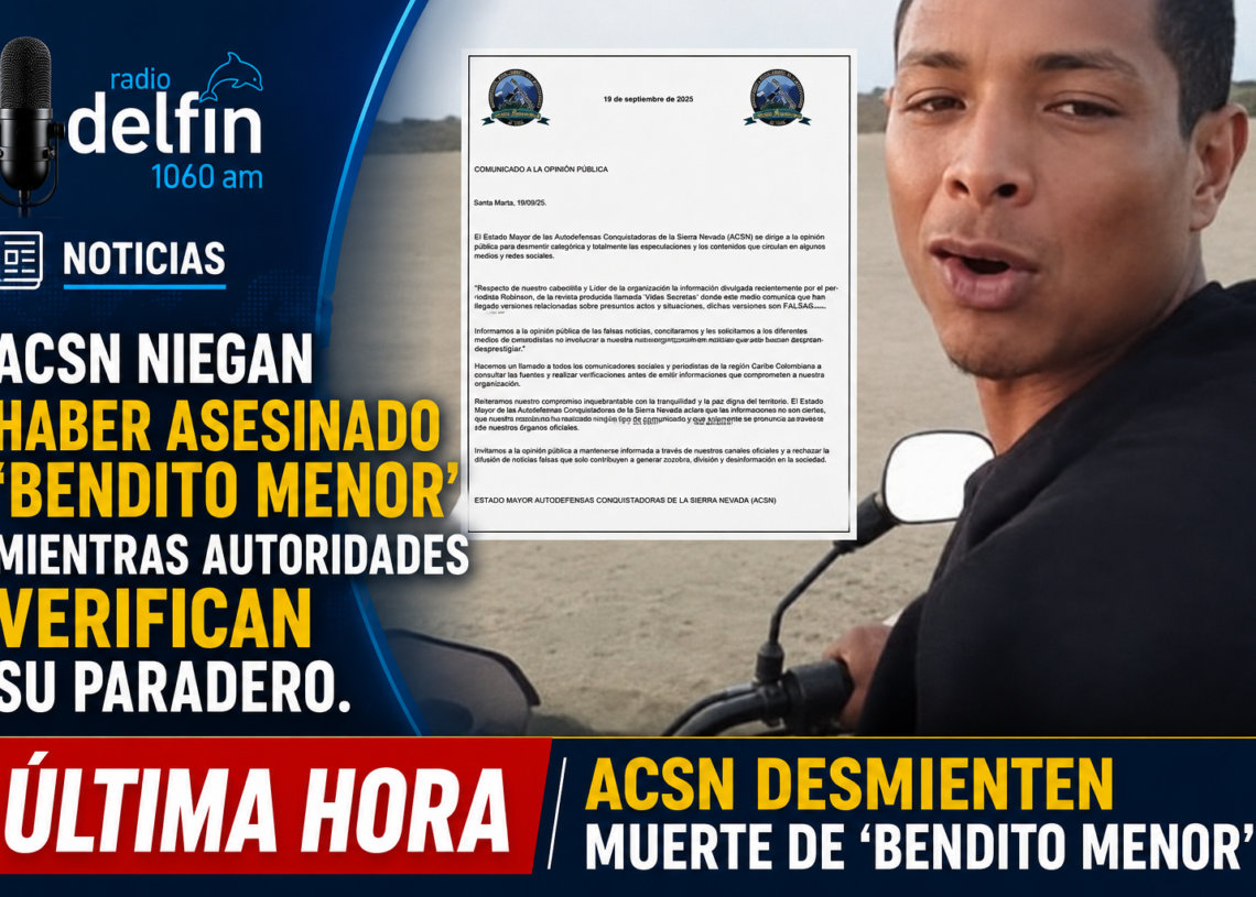 ACSN niegan haber asesinado a ‘Bendito Menor’ mientras autoridades verifican su paradero.