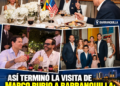 Así terminó la visita de Marco Rubio a Barranquilla: cena familiar con De La Espriella.