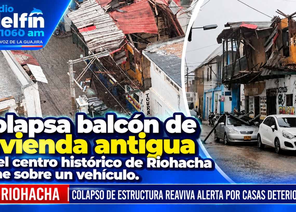 Colapsa balcón de vivienda antigua en el centro histórico de Riohacha y cae sobre un vehículo.