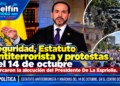 Seguridad, Estatuto Antiterrorista y protestas del 14 de octubre marcaron la alocución del Presidente De La Espriella
