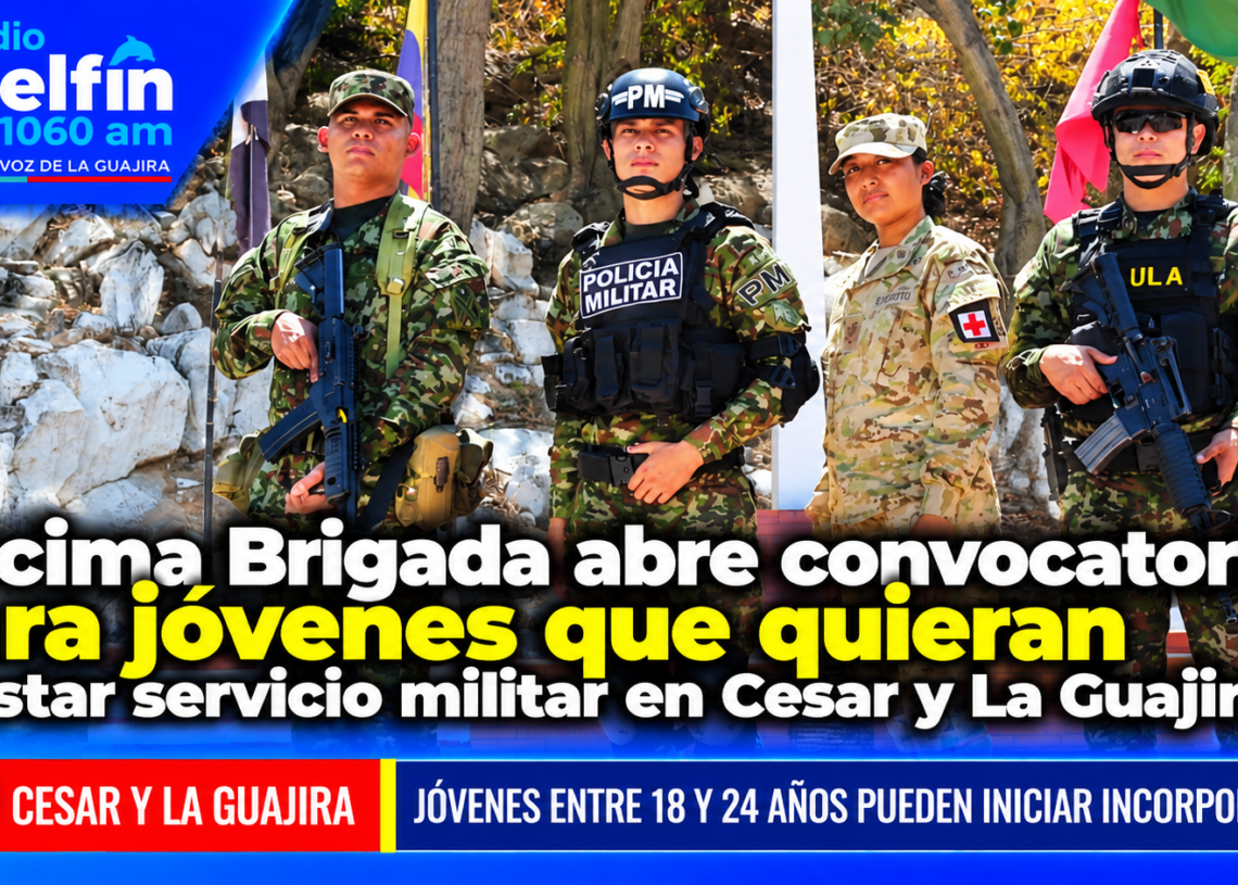 Décima Brigada abre convocatoria para jóvenes que quieran prestar servicio militar en Cesar y La Guajira.