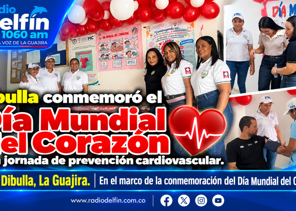 Dibulla conmemoró el Día Mundial del Corazón con jornada de prevención cardiovascular.