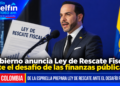 Gobierno anuncia Ley de Rescate Fiscal ante el desafío de las finanzas públicas.