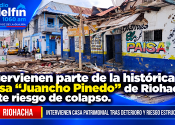 Intervienen parte de la histórica Casa «Juancho Pinedo» de Riohacha ante riesgo de colapso.