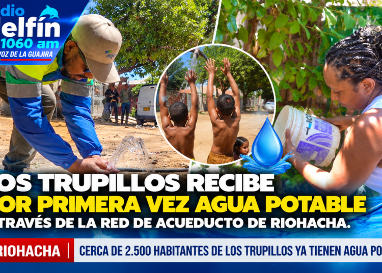 Los Trupillos recibe por primera vez agua potable a través de la red de acueducto de Riohacha