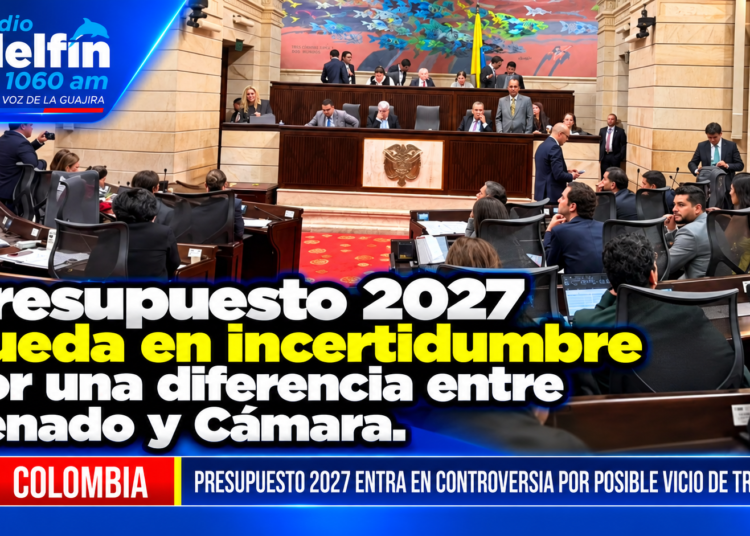 Presupuesto 2027 queda en incertidumbre por una diferencia entre Senado y Cámara.