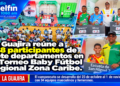 La Guajira reúne a 748 participantes de siete departamentos en el Torneo Baby Fútbol Regional Zona Caribe.